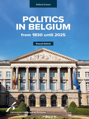 cover image of Politics in Belgium from 1830 until 2025